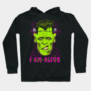 I'm Alive Hoodie